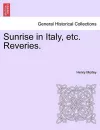Sunrise in Italy, Etc. Reveries. cover