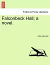 Falconbeck Hall; A Novel. cover