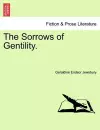 The Sorrows of Gentility. cover