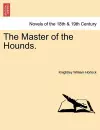 The Master of the Hounds. cover