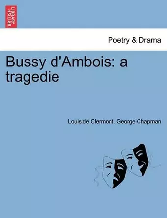 Bussy D'Ambois cover