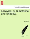 Lakeville; Or Substance and Shadow. cover