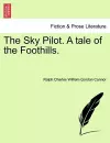 The Sky Pilot. a Tale of the Foothills. cover