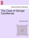 The Case of George Candlemas. cover