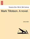 Mark Tillotson. a Novel. cover