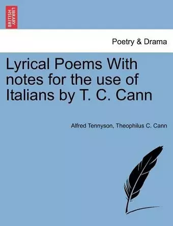 Lyrical Poems with Notes for the Use of Italians by T. C. Cann cover