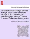 Officiale Handboke of Ye Strivelin Fancye Fayre. Maister Upland Tarn (J. E. H. Thomson) Ye Romauntmaker, Maister Drekab (Leonard Baker) Ye Drawing-Man. cover