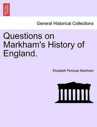 Questions on Markham's History of England. cover