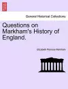 Questions on Markham's History of England. cover