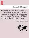 Yachting in the Arctic Seas, Or, Notes of Five Voyages ... in the Neighbourhood of Spitzbergen and Novaya Zembya ... Edited and Illustrated by W. Livesay. cover