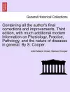 Containing all the author's final corrections and improvements. Third edition, with much additional modern information on Physiology, Practice, Pathology, and the nature of diseases in general. By S. Cooper. cover