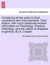 Containing all the author's final corrections and improvements. Third edition, with much additional modern information on Physiology, Practice, Pathology, and the nature of diseases in general. By S. Cooper. cover