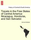 Travels in the Free States of Central America cover