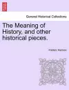 The Meaning of History, and other historical pieces. cover