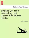 Strange Yet True cover