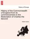 History of the Commonwealth of England from its commencement to the Restoration of Charles the Second cover