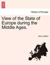 View of the State of Europe during the Middle Ages. cover