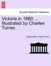 Victoria in 1880 ... Illustrated by Charles Turner. cover