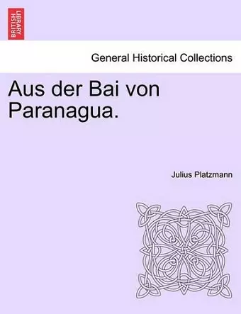 Aus Der Bai Von Paranagua. cover