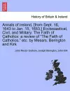 Annals of Ireland, [From Sept. 16, 1643 to Jan. 15, 1653, ] Ecclesiastical, Civil, and Military. the Faith of Catholics cover