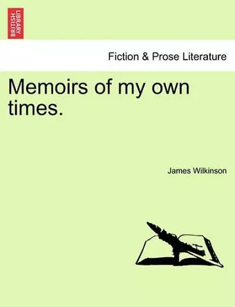 Memoirs of my own times. cover