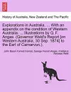 Explorations in Australia. ... with an Appendix on the Condition of Western Australia. ... Illustrations by G. F. Angas. (Governor Weld's Report [On Western Australia, 30 Sep. 1874] to the Earl of Carnarvon.). cover