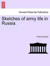 Sketches of Army Life in Russia. cover