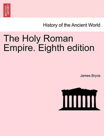 The Holy Roman Empire. Eighth Edition cover