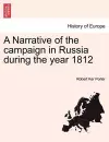 A Narrative of the Campaign in Russia During the Year 1812 cover