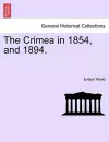 The Crimea in 1854, and 1894. cover