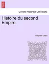 Histoire Du Second Empire. cover