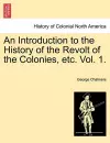 An Introduction to the History of the Revolt of the Colonies, Etc. Vol. 1. Vol. II cover