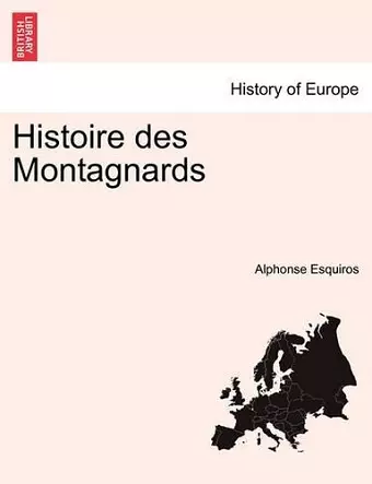 Histoire des Montagnards cover