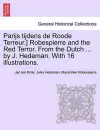 Parijs Tijdens de Roode Terreur.] Robespierre and the Red Terror. from the Dutch ... by J. Hedeman. with 16 Illustrations. cover