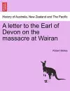 A Letter to the Earl of Devon on the Massacre at Wairan cover