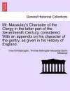 Mr. Macaulay's Character of the Clergy in the Latter Part of the Seventeenth Century, Considered. with an Appendix on His Character of the Gentry, as cover