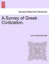 A Survey of Greek Civilization. cover