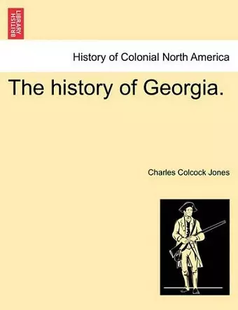 The history of Georgia. cover