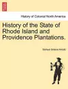 History of the State of Rhode Island and Providence Plantations. cover