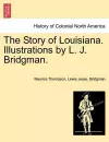 The Story of Louisiana. Illustrations by L. J. Bridgman. cover