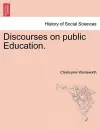 Discourses on Public Education. cover