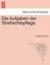 Die Aufgaben Der Strafrechtspflege. cover