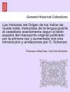 Las Historias del Origen de los Indios de Guate mala, traducidas de la lengua guich� al castellano exactamente segun el texto espa�ol del manuscrits original publicado por la primera vez y aumentado con una introduccion y anotaciones por C. Scherzer. cover