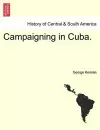 Campaigning in Cuba. cover