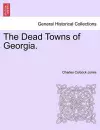 The Dead Towns of Georgia. cover