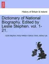 Dictionary of National Biography. Edited by Leslie Stephen. Vol. Vol. XVII. cover