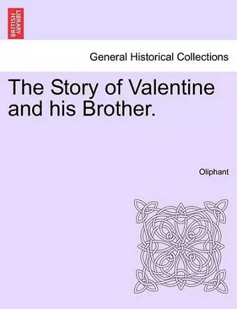 The Story of Valentine and His Brother. cover