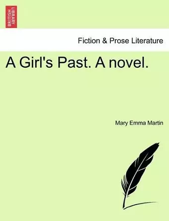A Girl's Past. a Novel. cover