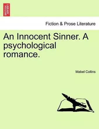 An Innocent Sinner. a Psychological Romance. Vol. II of III cover