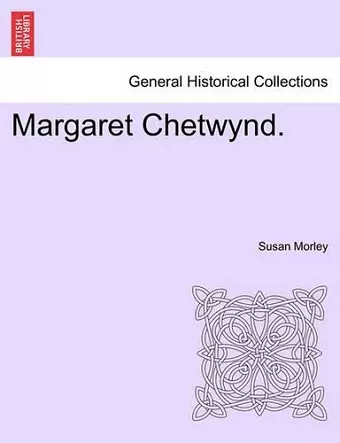 Margaret Chetwynd. cover